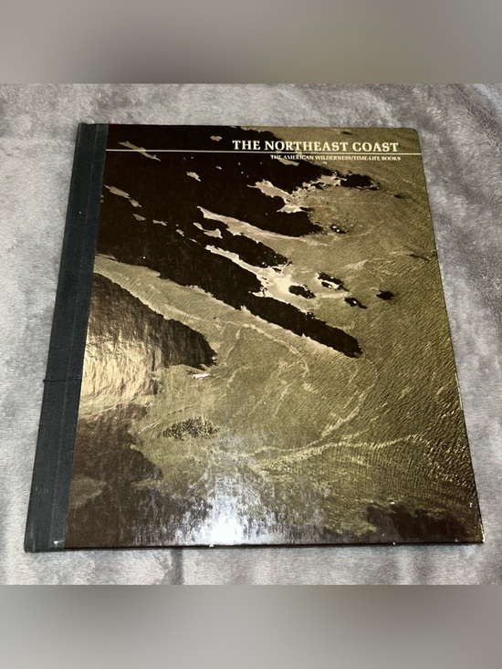 Time Life Other - Time Life Books The Northeast Coast American Wilderness 1973 Vintage Hardcover